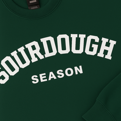 Sourdough Season Sweatshirt