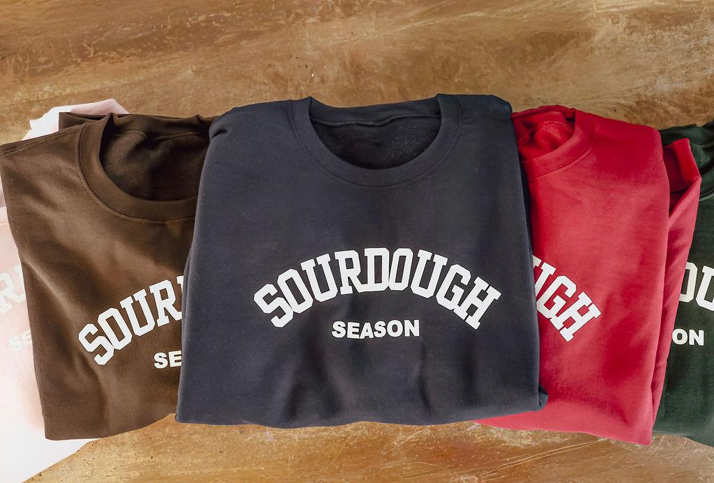 Sourdough Season Sweatshirt — PREORDER